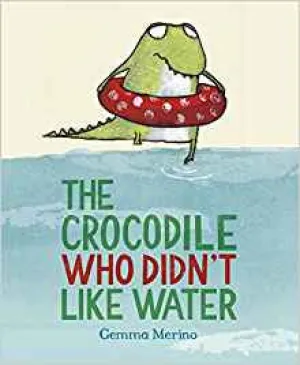 The Crocodile Who Didn't Like Water